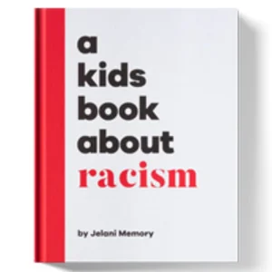 A Kids Book about Racism