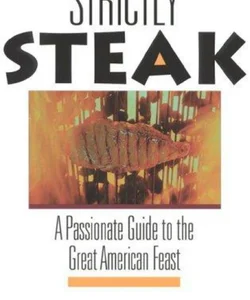 Strictly Steak