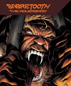 Sabretooth: the Adversary