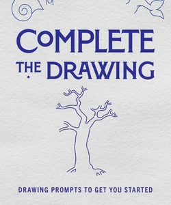 Complete the Drawing