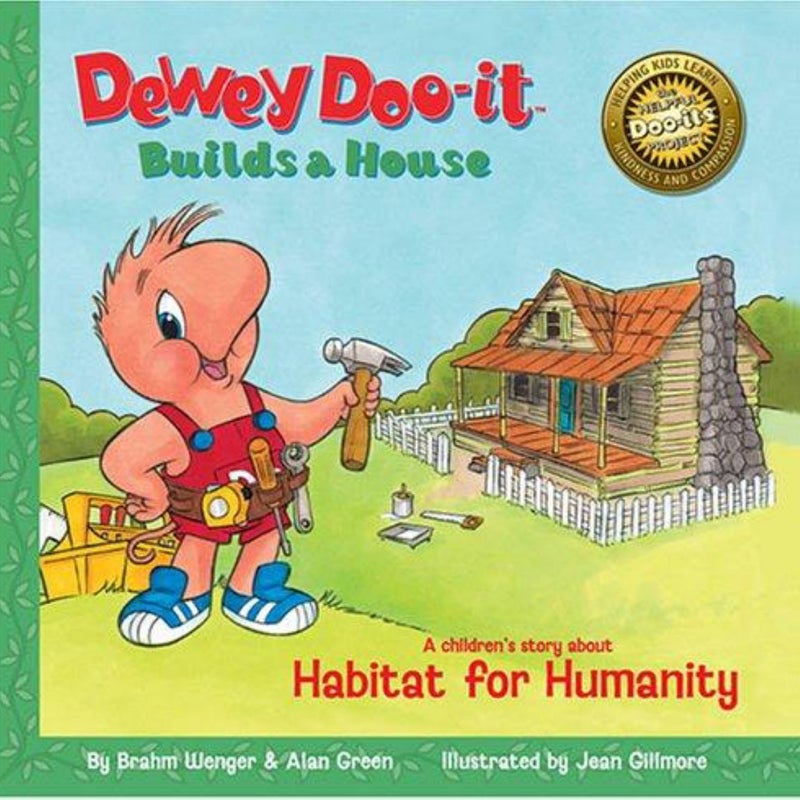 Dewey Doo-It Builds a House