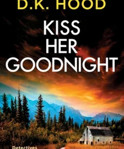 Kiss Her Goodnight