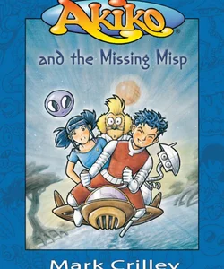 Akiko and the Missing Misp