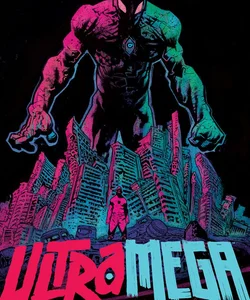Ultramega by James Harren, Volume 1