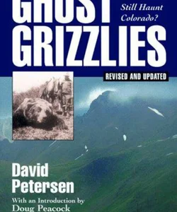 Ghost Grizzlies