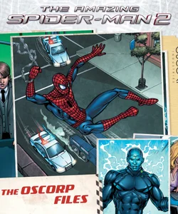 Amazing Spider-Man 2: the Oscorp Files