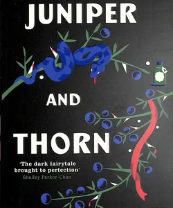 Juniper and Thorn