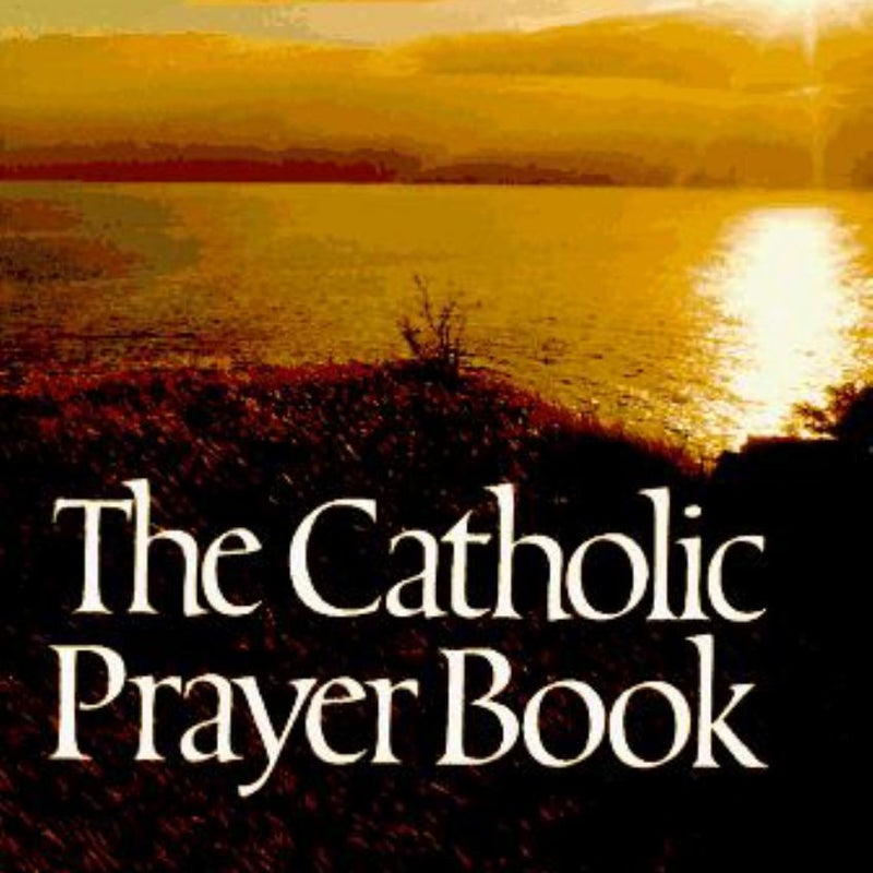 The Catholic Prayer Book