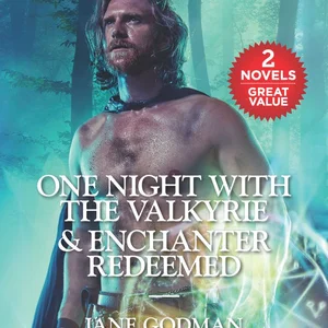 One Night with the Valkyrie and Enchanter Redeemed