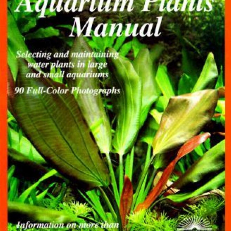 Aquarium Plants Manual