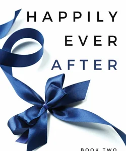 Happily Ever After II