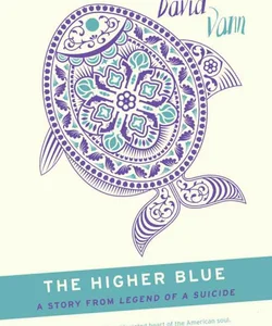 The Higher Blue