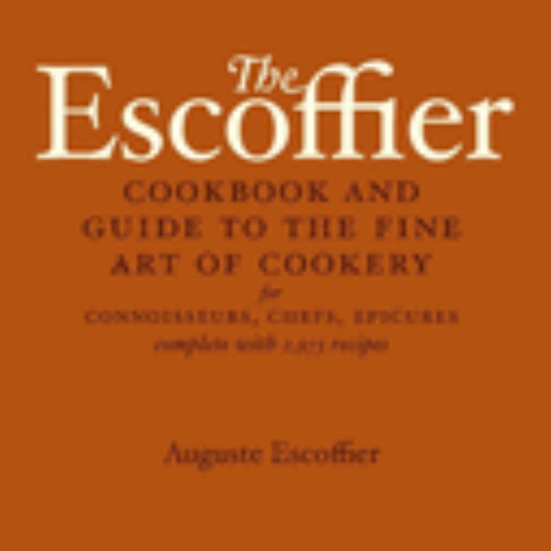 The Escoffier Cookbook