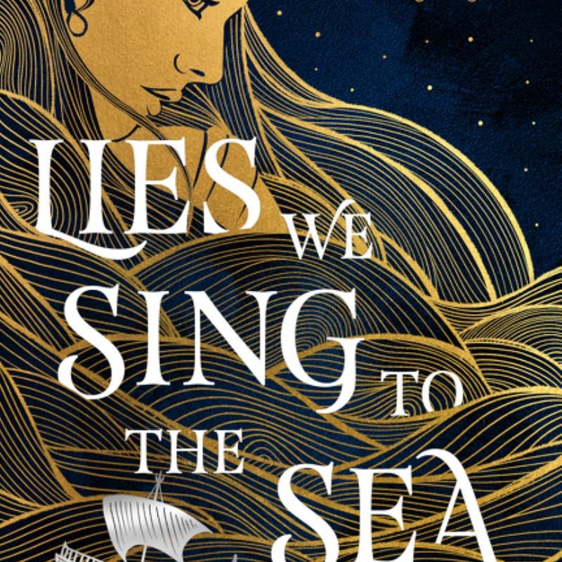 Lies We Sing to the Sea