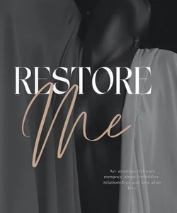 Restore Me