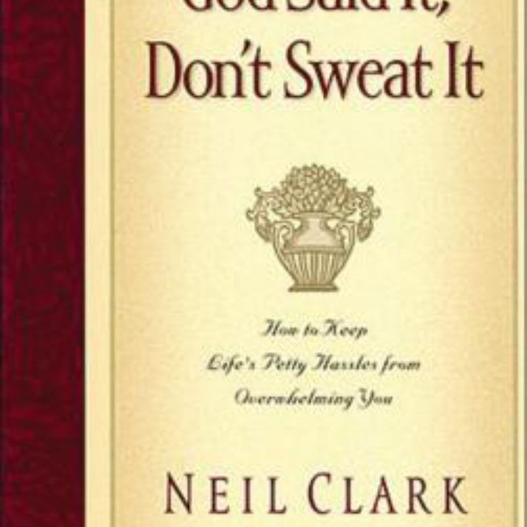 God Said It, Don't Sweat It