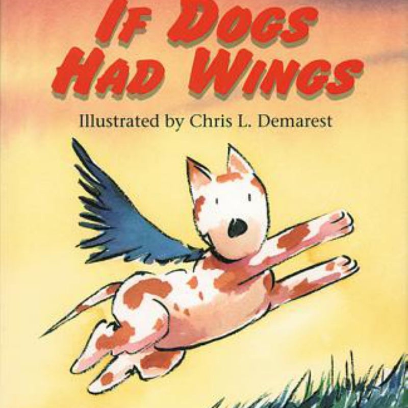 If Dogs Had Wings