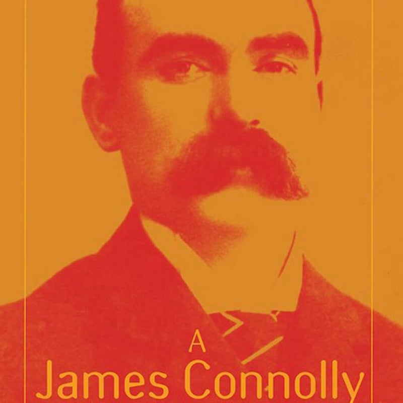 A James Connolly Reader