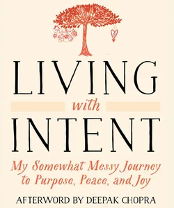 Living with Intent (Enhanced Edition)