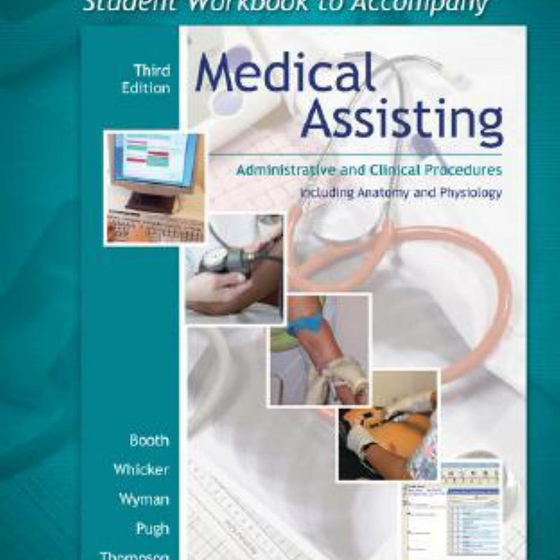 Student Workbook to Accompany Medical Assisting