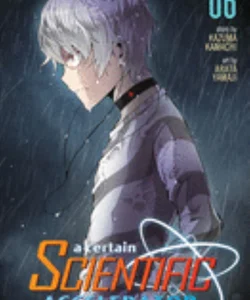 A Certain Scientific Accelerator Vol. 6