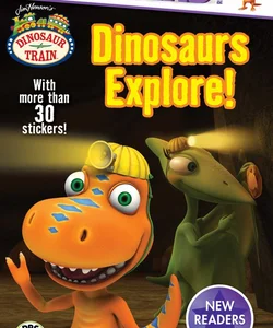 Dinosaurs Explore!