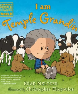 I Am Temple Grandin