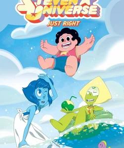 Steven Universe: Just Right (Vol. 4)