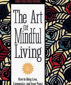 The Art of Mindful Living