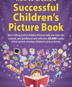 How to Create a Successful Children's Picture Book