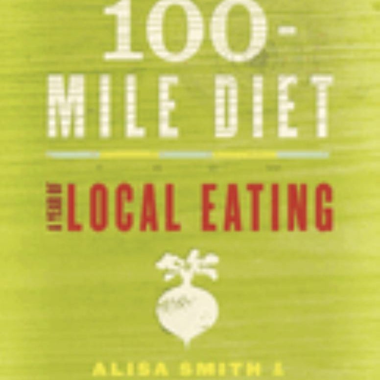 The 100-Mile Diet