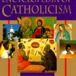 The HarperCollins Encyclopedia of Catholicism