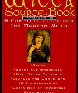 The Wicca Source Book