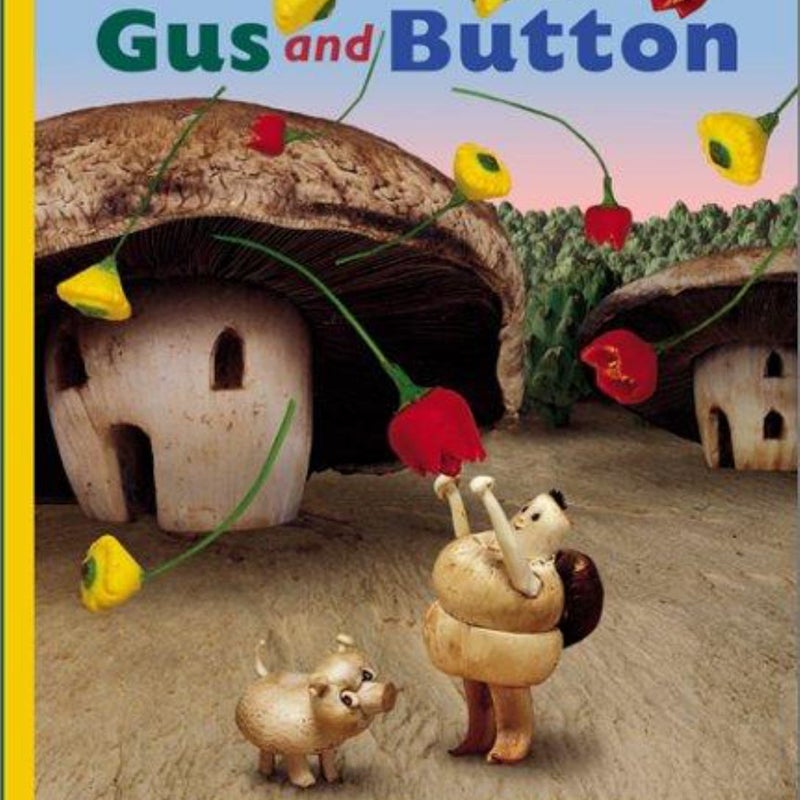 Gus and Button