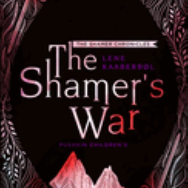 The Shamer's War (Shamer Chronicles #4)