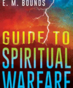 Guide to Spiritual Warfare
