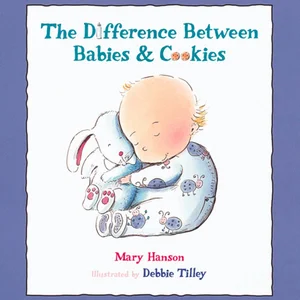 The Difference Between Babies and Cookies