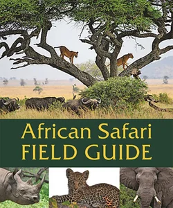 African Safari Field Guide