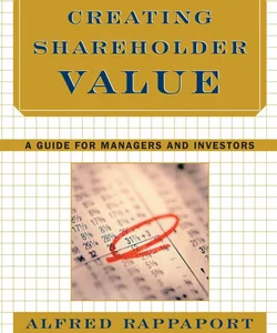 Creating Shareholder Value