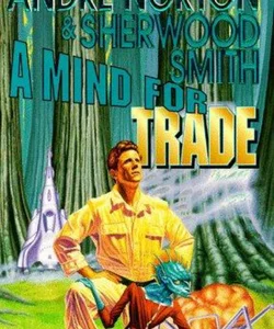 A Mind for Trade