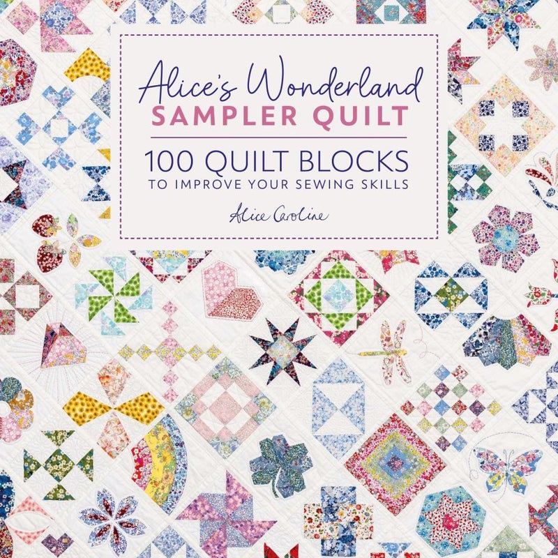 Alice's Wonderland Sampler Quilt