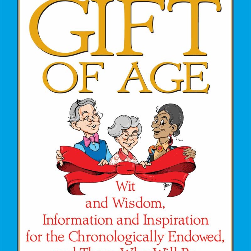 The Gift of Age