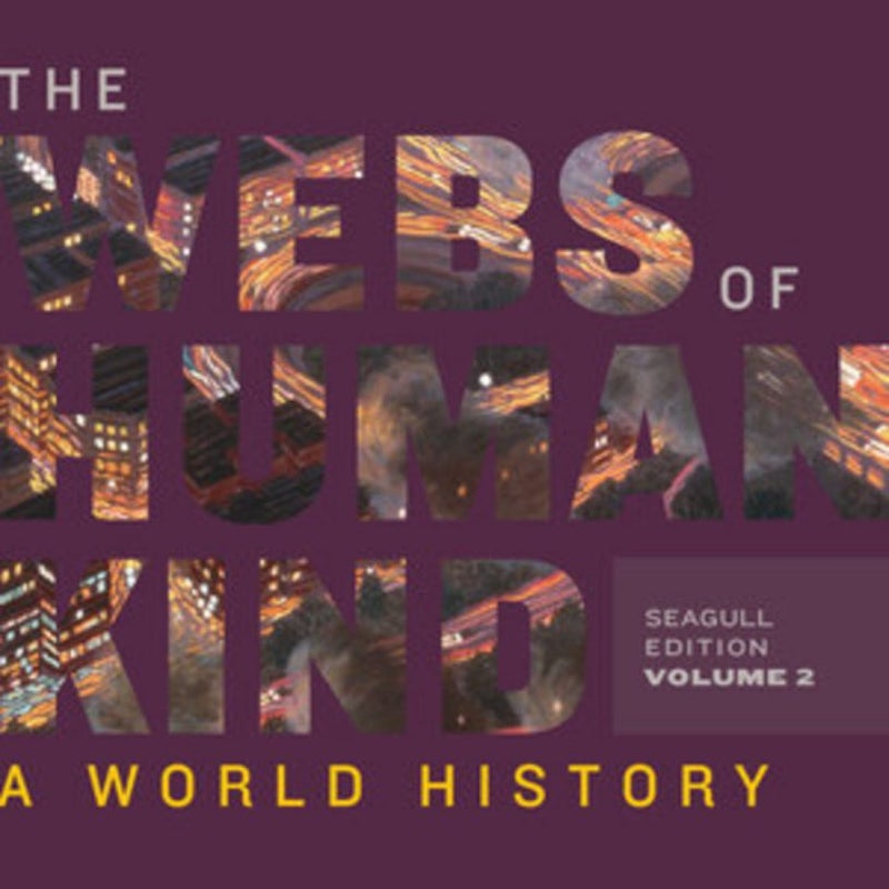 The Webs of Humankind by J. R. McNeill