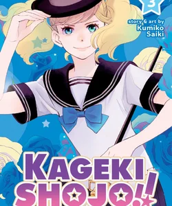 Kageki Shojo!! Vol. 3