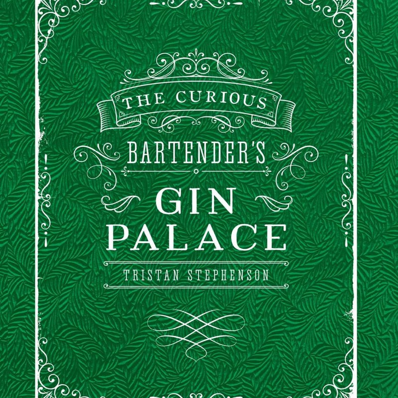 The Curious Bartender's Gin Palace