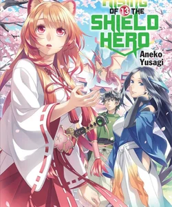 The Rising of the Shield Hero Volume 13