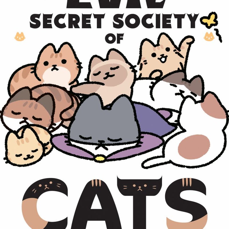 The Evil Secret Society of Cats Vol. 2