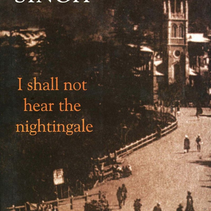 I Shall Not Hear the Nightingale