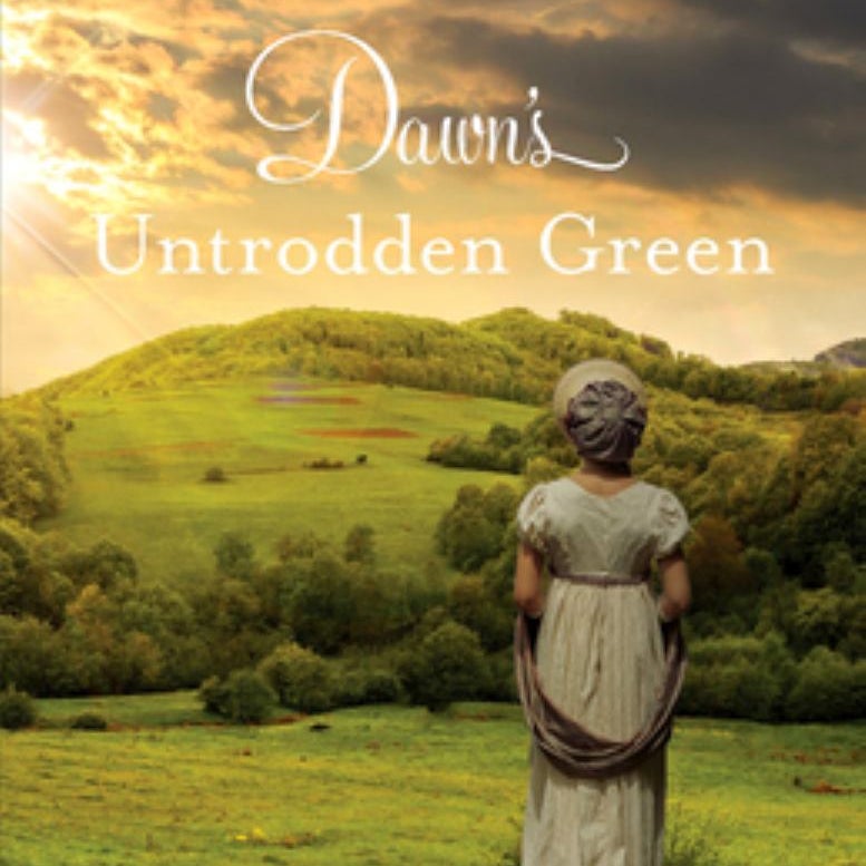 Dawns Untrodden Green