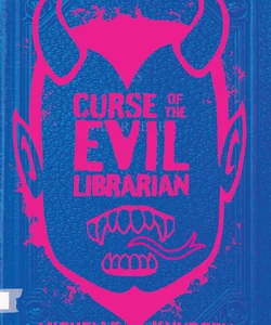 Curse of the Evil Librarian